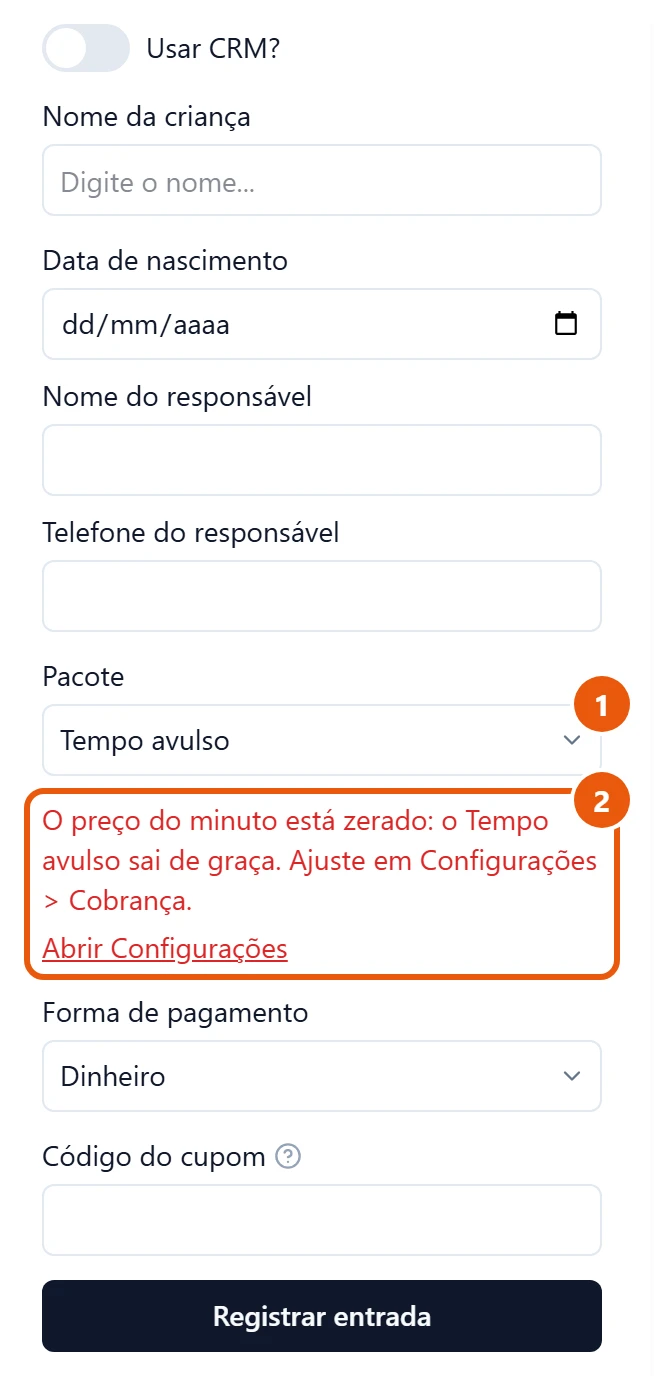 Formulário de entrada com o pacote Tempo avulso escolhido. Logo abaixo do pacote, em vermelho, o aviso O preço do minuto está zerado: o Tempo avulso sai de graça. Ajuste em Configurações > Cobrança., e o botão Abrir Configurações.