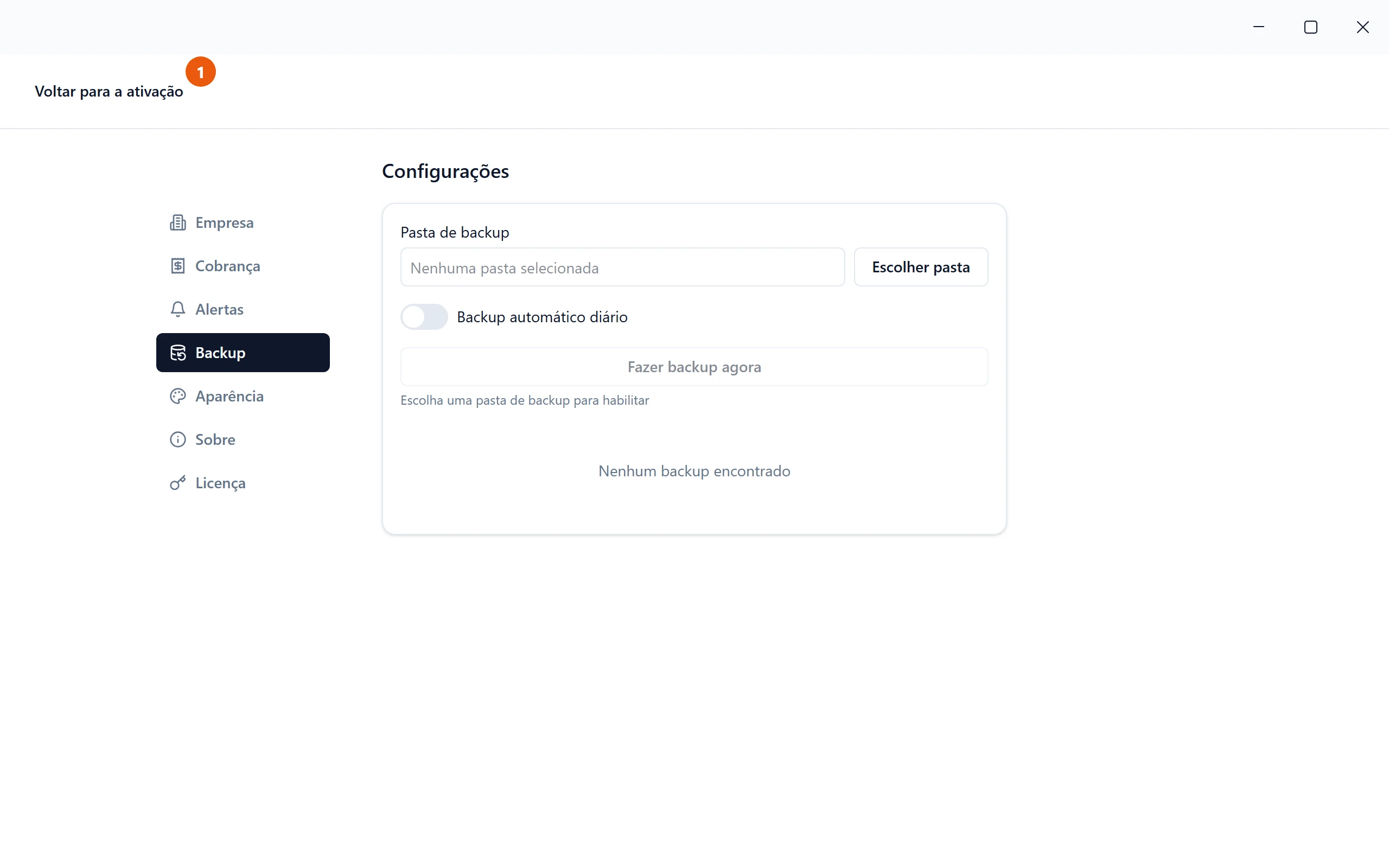 Tela aberta por Backup dos seus dados: no alto, o botão Voltar para a ativação; embaixo, as Configurações com a seção Backup aberta, sem pasta escolhida.