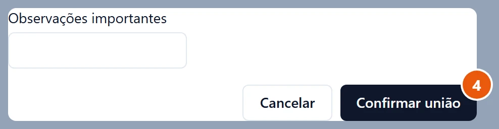 Fim da janela Unir clientes, rolada até embaixo: o campo Observações importantes e os botões Cancelar e Confirmar união.